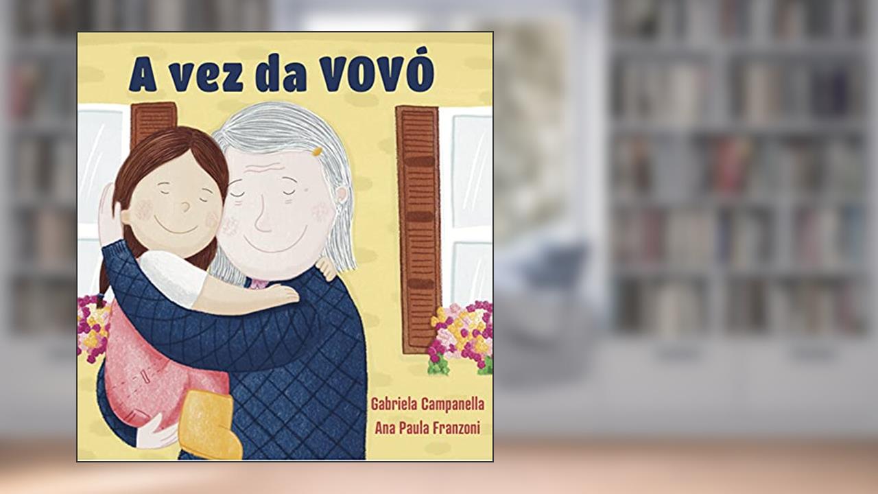 A vez da vovó, do autor Gabriela Campanella