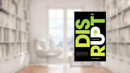 Capa de Disrupt 1st (first) edition Text Only, do autor Luke Williams