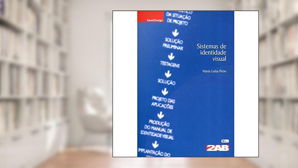 Sistemas de Identidade Visual, do autor Maria Luisa Peon
