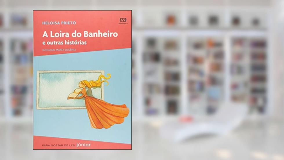 A loira do banheiro, do autor Heloisa Prieto