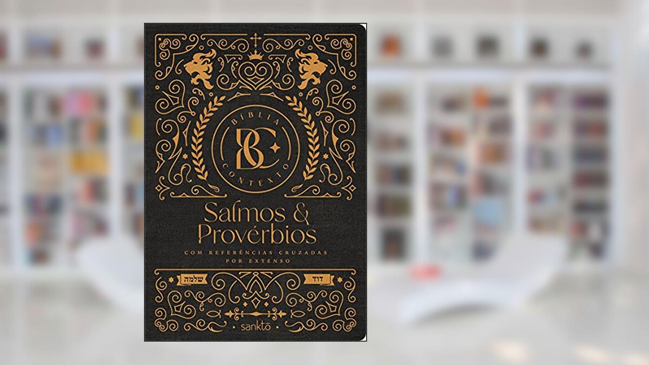 Bíblia Contexto - Salmos & Provérbios - Ornamentos: Com referências cruzadas por extenso, do autor Maquinaria Sankto