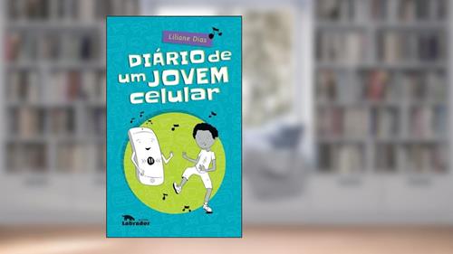Capa de Diário de um jovem celular, do autor Liliane Dias