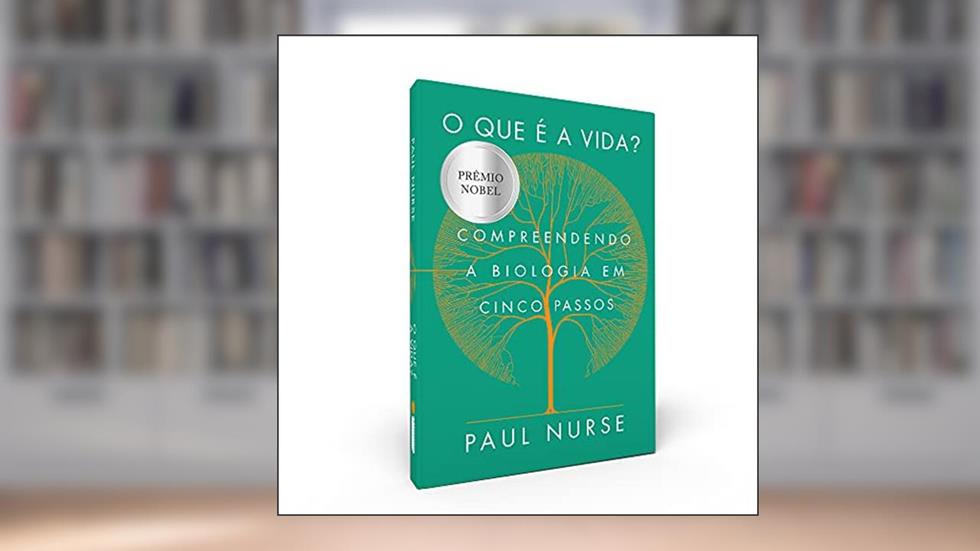 O Que é a Vida?, do autor Paul Nurse