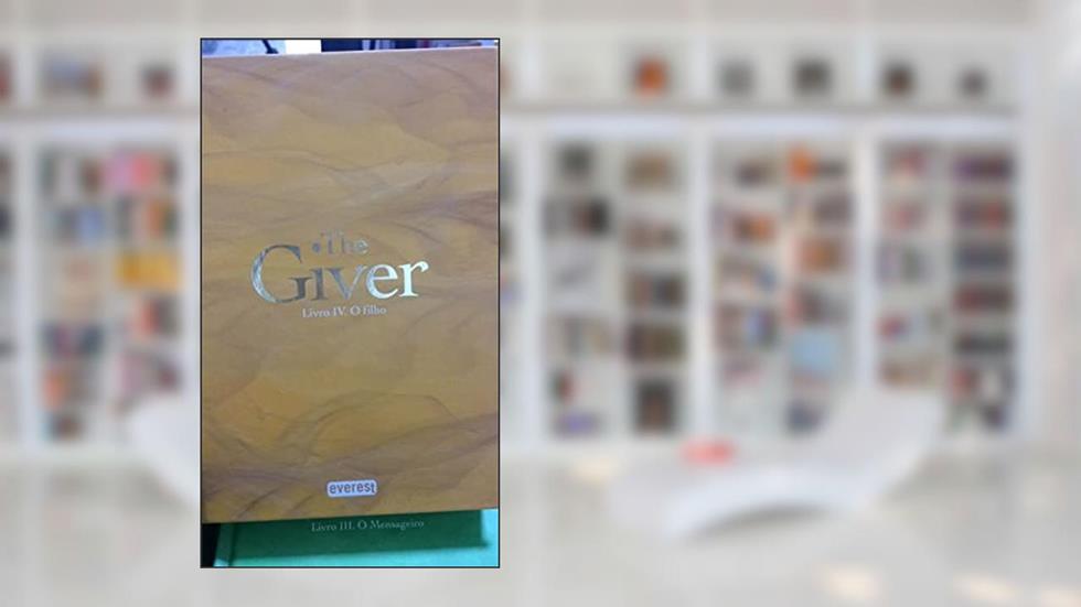 O FILHO: THE GIVER: LIVRO IV, do autor LOIS LOWRY