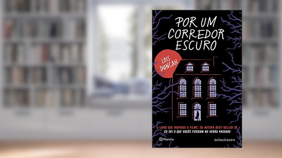 Por um corredor escuro, do autor Lois Duncan
