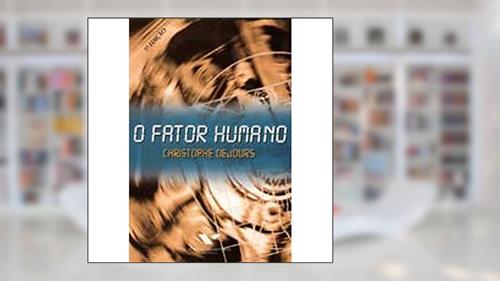Capa de Fator Humano, o, do autor Christophe Dejours; Presses Universitaires De France
