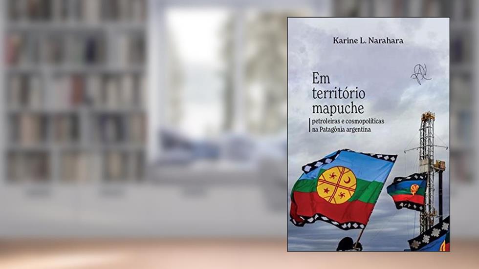 Em território mapuche, do autor Karine L. Narahara