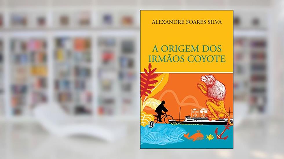 A Origem dos Irmãos Coyote - Coleção Aventura Radical, do autor Alexandre Soares Silva