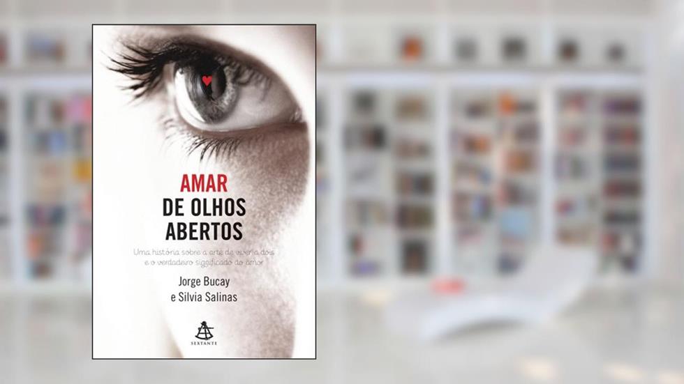 Amar de Olhos Abertos, do autor Jorge Bucay; Silvia Salinas