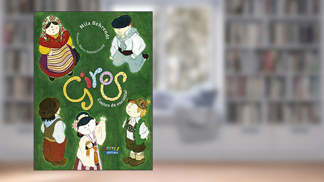 Giros: contos de encantar (capa dura), do autor Mila Behrendt