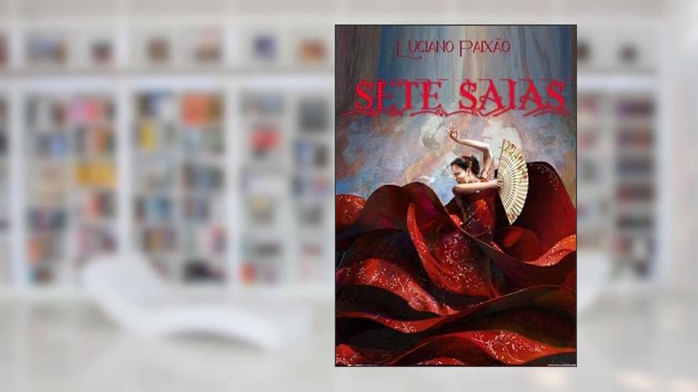 Sete Saias, do autor Luciano Paixão