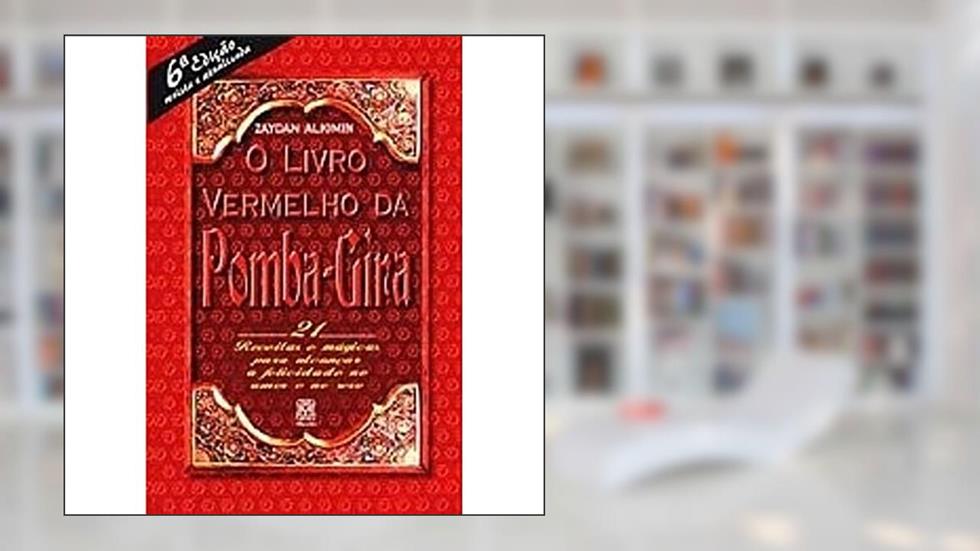 O Livro Vermelho Da Pomba-Gira, do autor Zaydan Alkimin