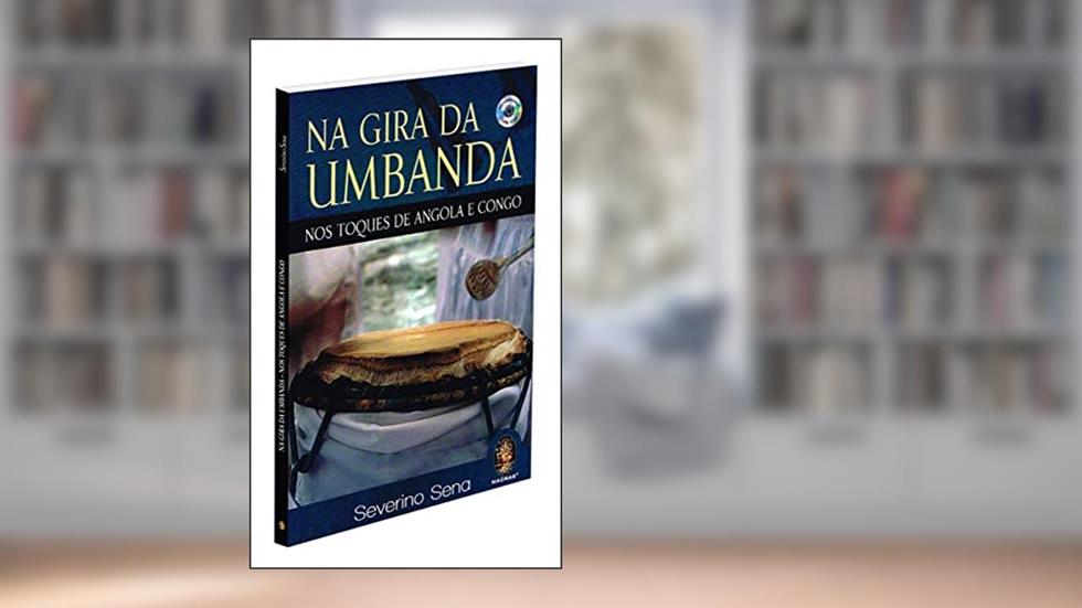 Na Gira da Umbanda, do autor Severino Sena