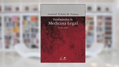 Capa de Fundamentos de Medicina Legal, do autor Genival Veloso de França
