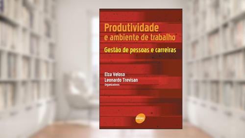 Capa de Produtividade E Ambiente De Trabalho, do autor Elza Veloso