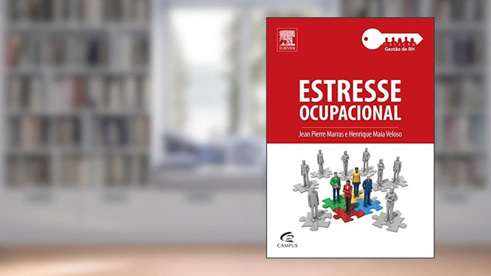 Estresse Ocupacional - Coleção Gestão de RH, do autor Jean Marras; Henrique Veloso