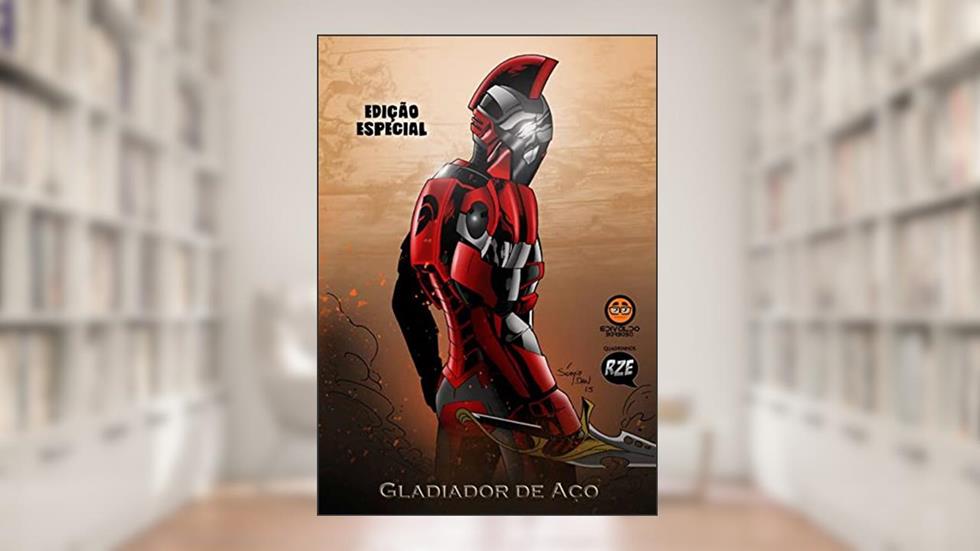 Gladiador De Aço: Edição Especial, do autor Edivaldo Barbosa