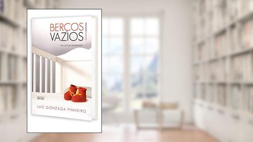 Capa de Berços Vazios, do autor Luiz Gonzaga Pinheiro