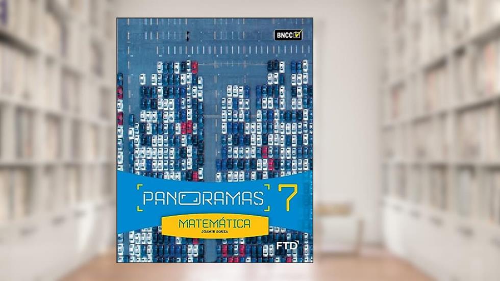 Panoramas Matemática - 7º ano, do autor Joamir Souza