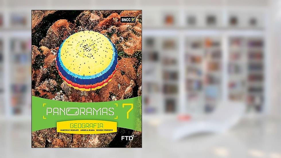 Panoramas Geografia 7 Ano Aluno, do autor Angela Rama; Denise Pinesso; Marcelo Moraes
