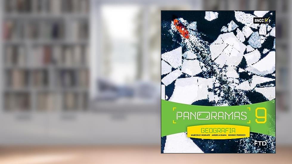 Panoramas Geografia - 9º ano, do autor Angela Rama; Denise Pinesso; Marcelo Moraes