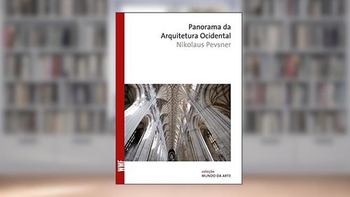 Capa de Panorama da arquitetura ocidental, do autor Nikolaus Pevsner