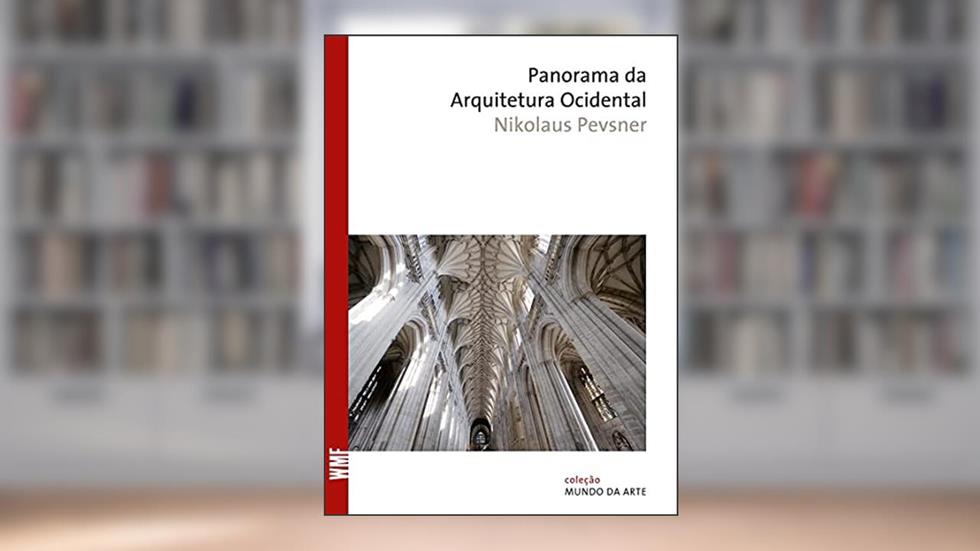 Panorama da arquitetura ocidental, do autor Nikolaus Pevsner