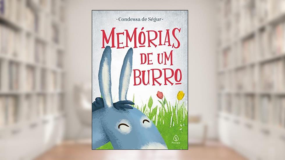Memórias de um burro (Clássicos da literatura mundial), do autor Condessa de Ségur
