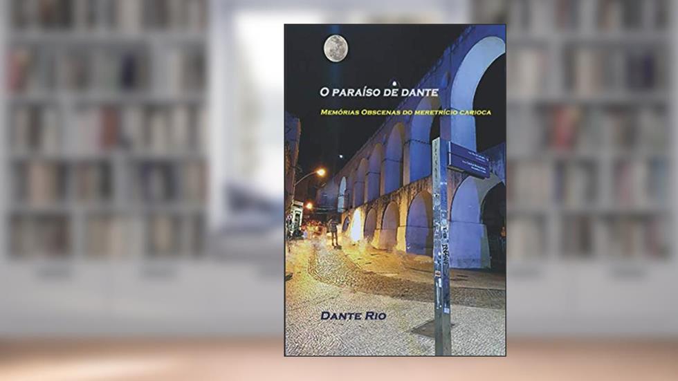 O Paraíso de Dante, do autor Dante Rio