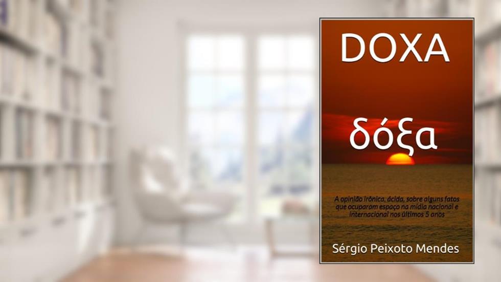 Doxa, do autor Sérgio Peixoto Mendes