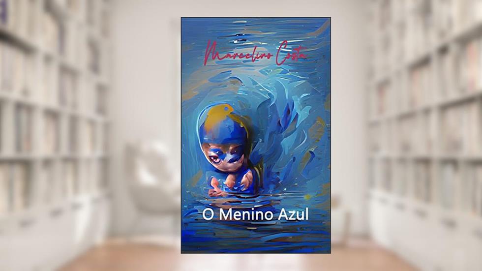 O Menino Azul, do autor Marcelino Costa