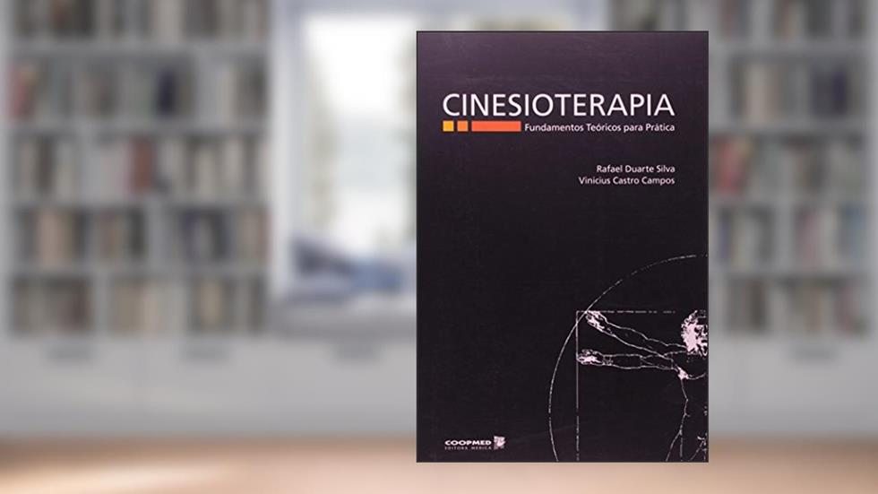 Cinesioterapia, do autor Rafael Duarte Silva