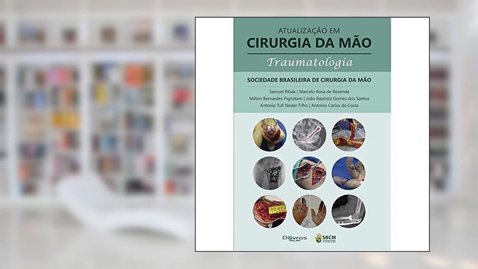 Atualizacao Em Cirurgia Da Mao Traumatologia, do autor Samuel Ribak Marcelo Rosa De Rezende E Diversos