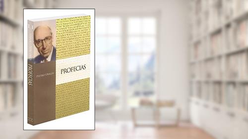 Capa de Profecias, do autor Pietro Ubaldi