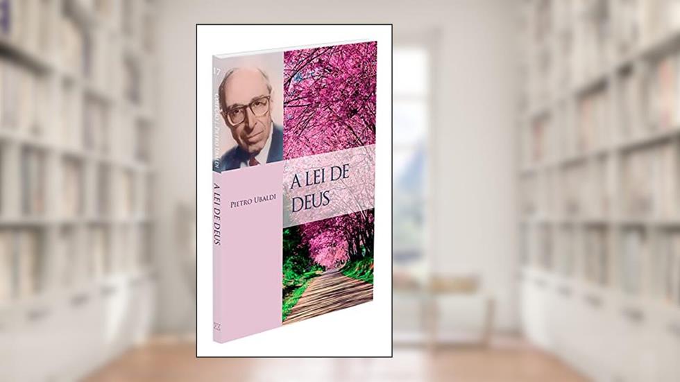 Lei de Deus (A), do autor Autor Pietro Ubaldi