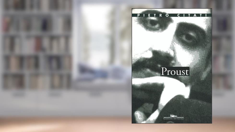 Proust, do autor Pietro Citati