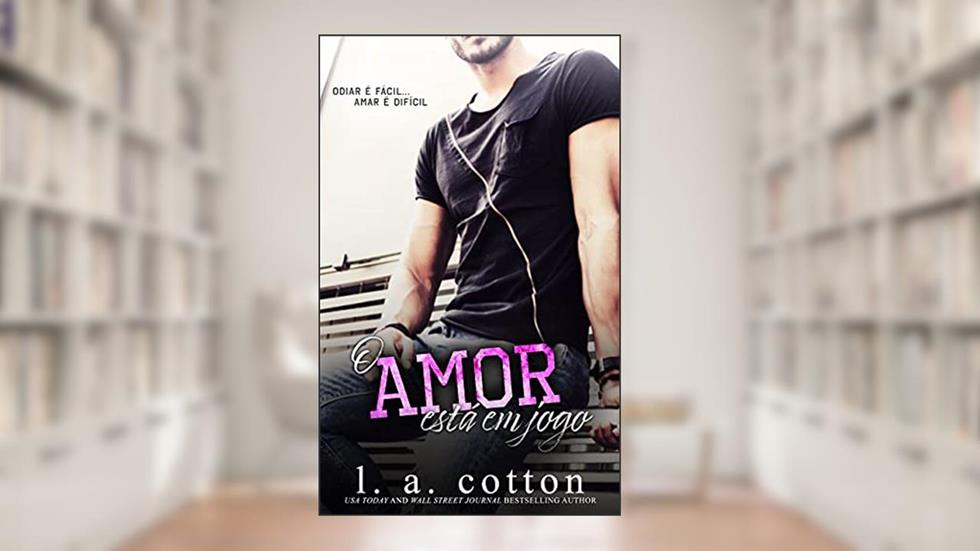 O Amor Está Em Jogo (Série Rixon Raiders Livro 2), do autor L A Cotton