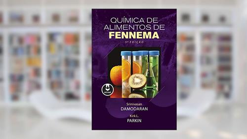 Capa de Química de Alimentos de Fennema, do autor Srinivasan Damodaran; Kirk L. Parkin