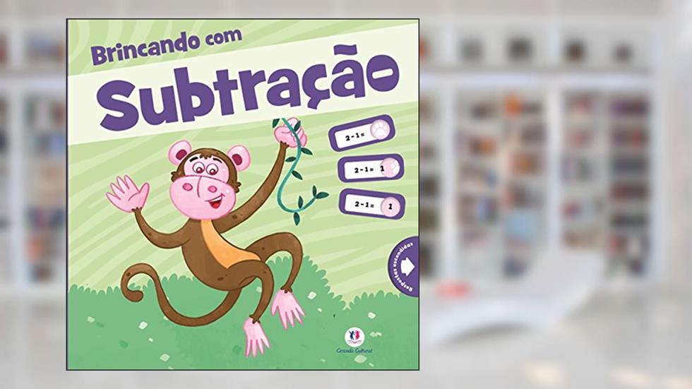 Brincando com subtração, do autor Ciranda Cultural