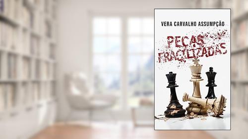 Capa de PEÇAS FRAGILIZADAS, do autor Vera Carvalho Assumpção