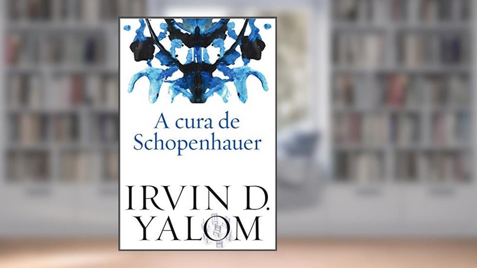 A Cura de Schopenhauer, do autor Irvin D. Yalom