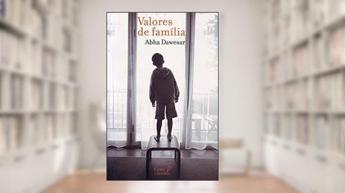 Capa de Valores de Família, do autor Abha Dawesar