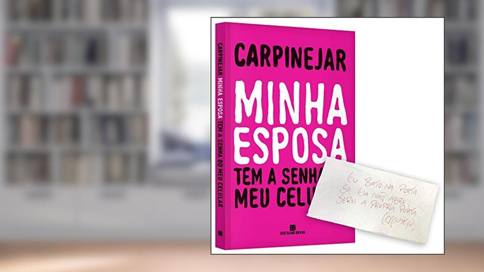Minha Esposa Tem a Senha do Meu Celular + Guardanapo com Frase e Autografado, do autor Vários Autores