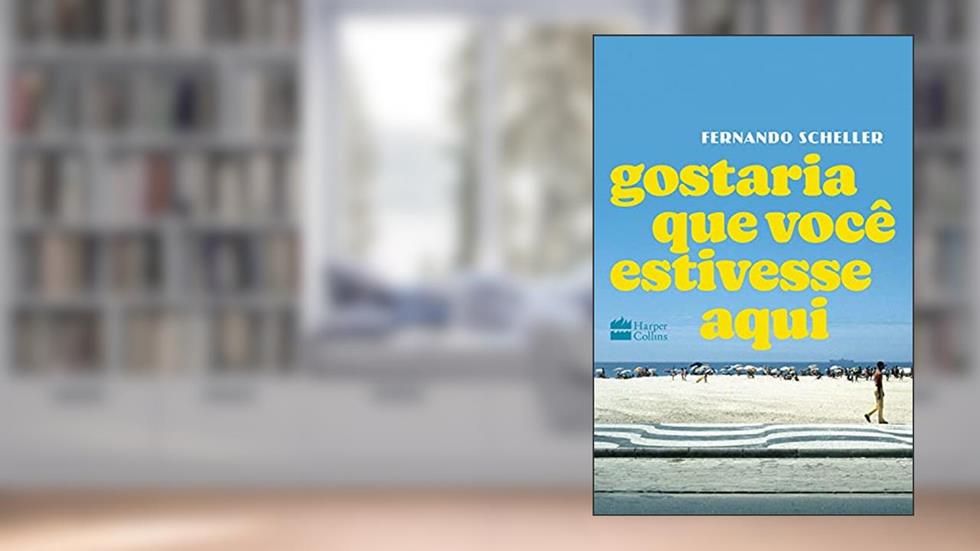 Gostaria Que Você Estivesse Aqui - Autografado, do autor Fernando Scheller