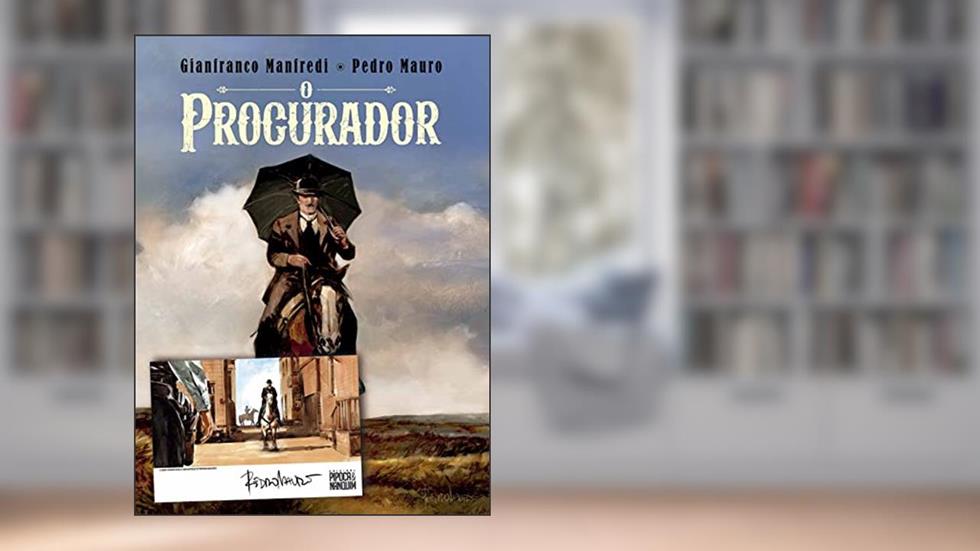 O Procurador - Edição Limitada com Bookplate Autografado, do autor Gianfranco Manfredi; Pedro Mauro