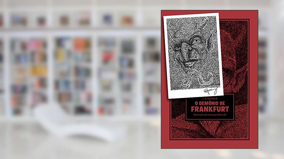 O Demônio de Frankfurt - Edição Limitada com Bookplate Autografado, do autor Ferréz