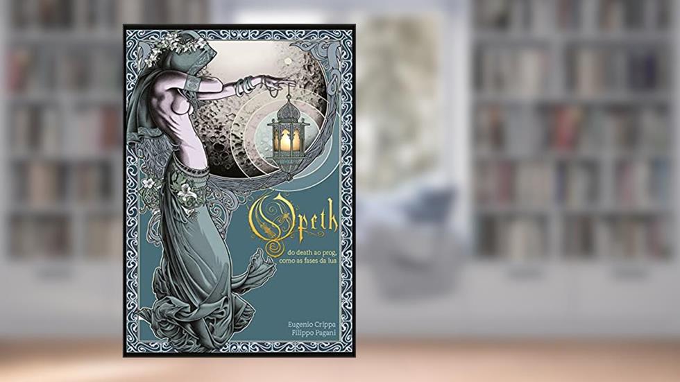 Opeth: Do death ao prog, como as fases da lua - Bookplate Autografado, do autor Eugenio Crippa; Filippo Pagani