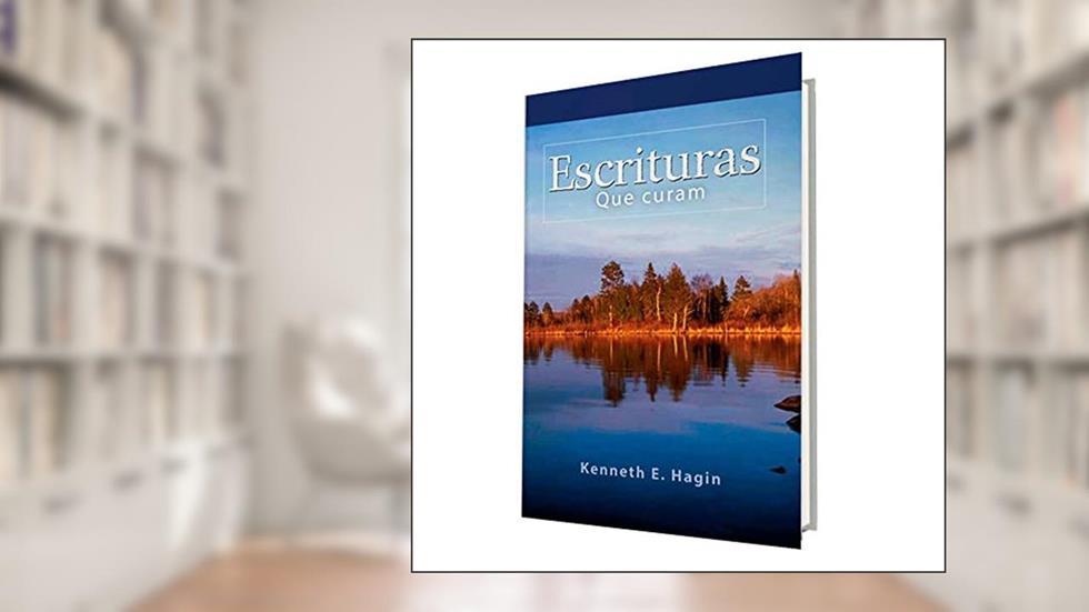 Escrituras Que Curam, do autor Kenneth E. Hagin