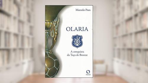 Capa de Olaria: A conquista da taça de bronze, do autor Marcelo Paes
