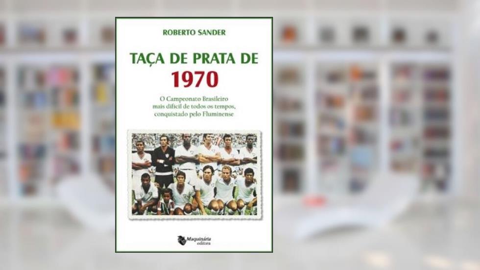 Taça de Prata de 1970, do autor Roberto Sander